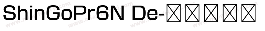 ShinGoPr6N De字体转换